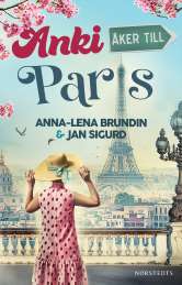 Anki åker till Paris av Anna-Lena Brundin, Jan Sigurd