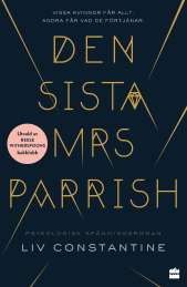 Den sista mrs Parrish av Liv Constantine