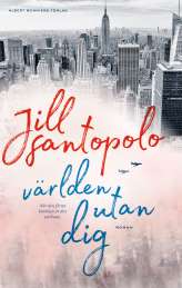 Världen utan dig av Jill Santopolo