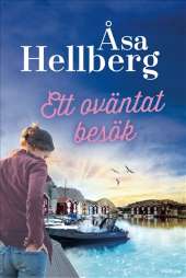 Ett oväntat besök av Åsa Hellberg