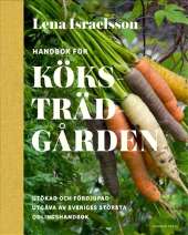Handbok för köksträdgården av Lena Israelsson