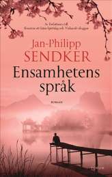 Ensamhetens språk av Jan-Philipp Sendker