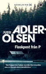 Flaskpost från P av Jussi Adler-Olsen