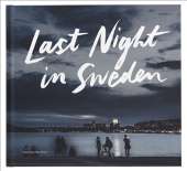 Last night in Sweden (svensk utgåva) av Petter Karlsson
