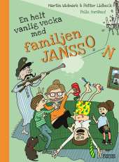 En helt vanlig vecka med familjen Jansson av Martin Widmark, Petter Lidbeck
