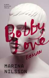 Bobby Love av Marina Nilsson