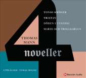 Fyra noveller : Tonio Kröger, Döden i Venedig, Mario och trollkarlen, Tristan av Thomas Mann
