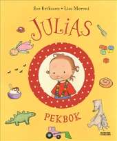 Julias pekbok av Eva Eriksson,Lisa Moroni