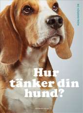 Hur tänker din hund? av Bo Söderström
