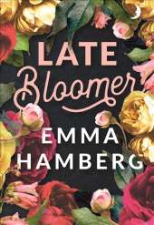 Late Bloomer av Emma Hamberg