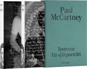 Paul McCartney: Texterna. Ett självporträtt : Mitt liv i 154 sånger av Paul McCartney
