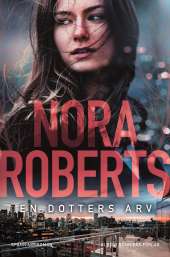 En dotters arv av Nora Roberts