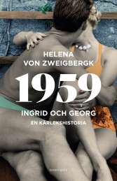 1959 : Ingrid och Georg - en kärlekshistoria av Helena von Zweigbergk