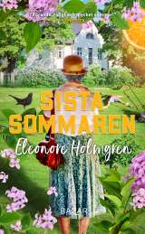 Sista sommaren av Eleonore Holmgren