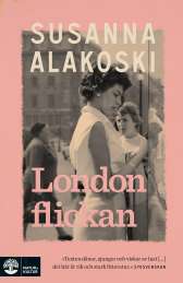 Londonflickan av Susanna Alakoski